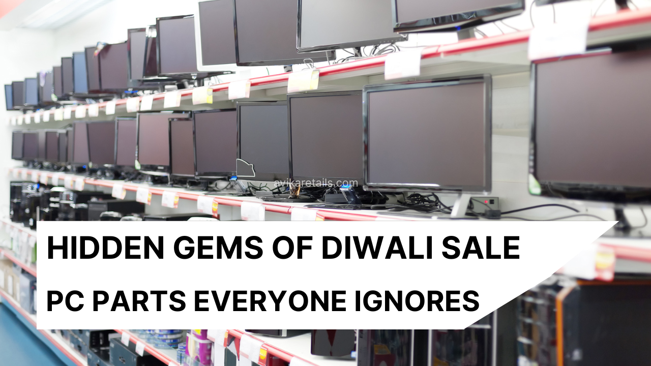 Hidden Gems of Diwali Tech Sales 2025: The PC Parts Everyone Ignores (But Shouldn’t)