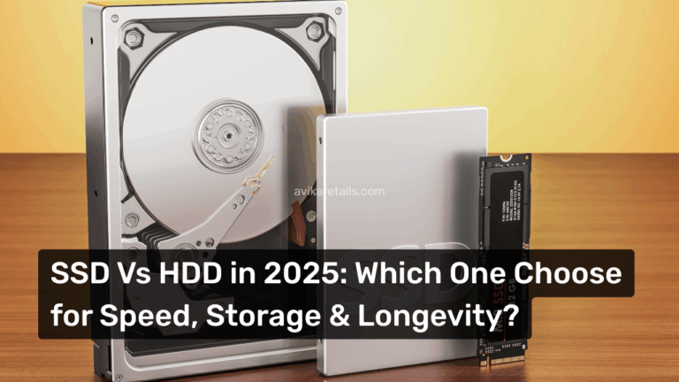 SSD Vs HDD in 2025: Which One Should You Choose for Speed, Storage & Longevity?