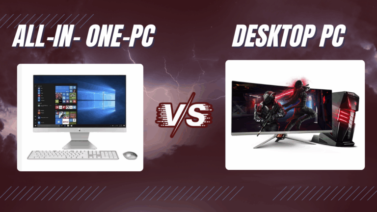 Desktop vs All-in-One PC in 2025 – Which One Should You Buy?
