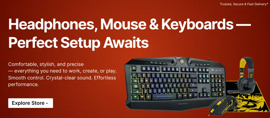 Grab amazing Mouse, Keyboards & Headphones at up to 60% OFF!