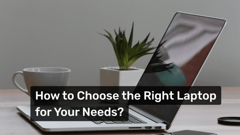 How to Choose the Right Laptop for Your Needs (Student, Gamer, or Professional)