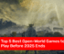 Top 5 Best Open-World Games to Play Before 2025 Ends