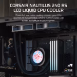 Corsair Nautilus 240 LCD, 240mm Radiator, Liquid CPU Cooler With Heatsink - Image 8