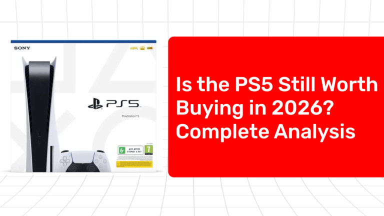 Is the PS5 Still Worth Buying in 2026? Complete Value & Longevity Analysis
