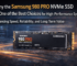 Why the Samsung 980 PRO NVMe SSD Is One of the Best Choice