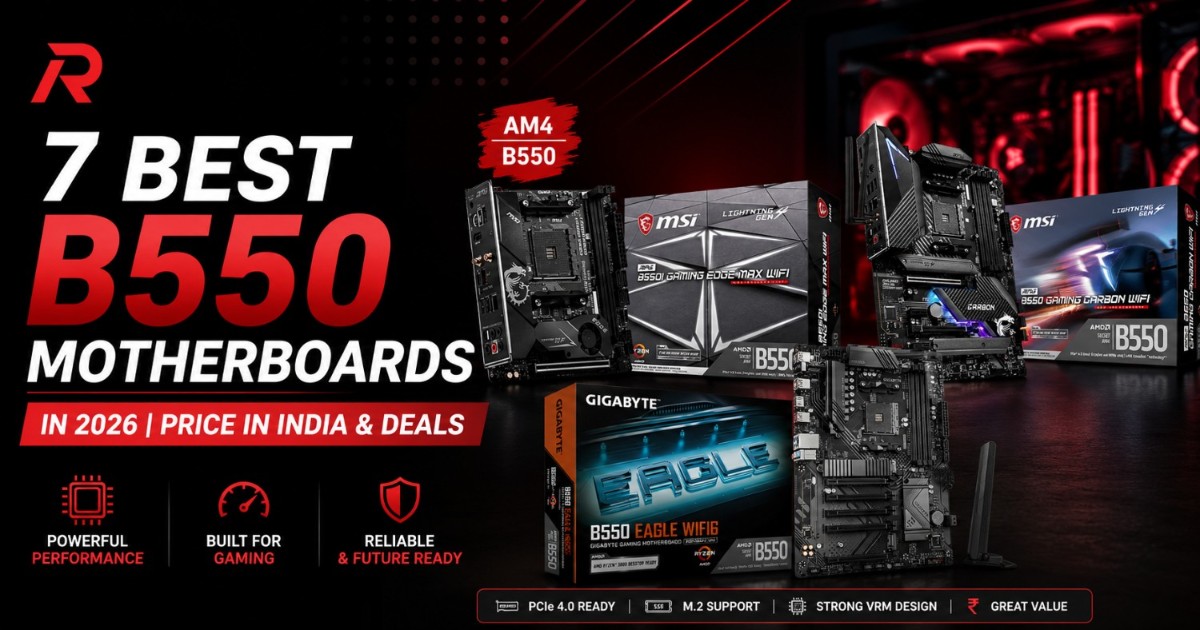 The 7 best B550 motherboards in 2026, ranked with real India pricing from budget micro-ATX to Wi-Fi 6E mini-ITX, plus how to get the best deal on your build.
